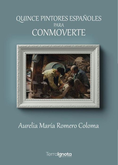 Quince pintores espanoles para conmoverte