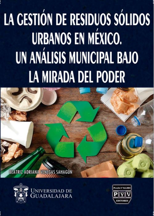 La gestion de residuos solidos urbanos en Mexico