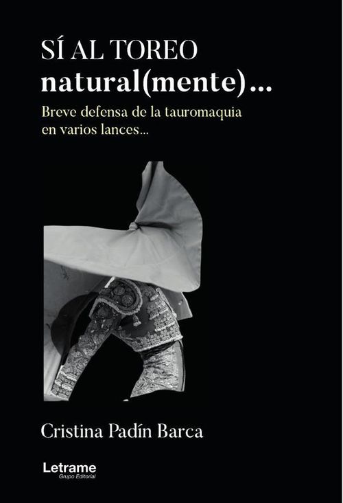 Si al toreo naturalmente
