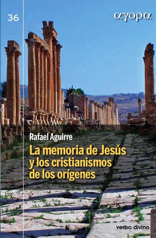 La memoria de Jesus y los cristianismos de los origenes