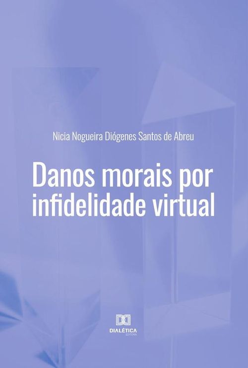 Danos morais por infidelidade virtual