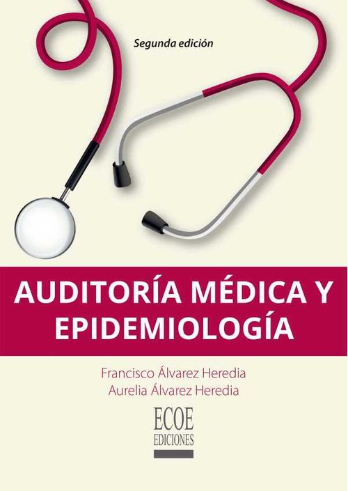 Auditoría médica y epidemiología 2da edición