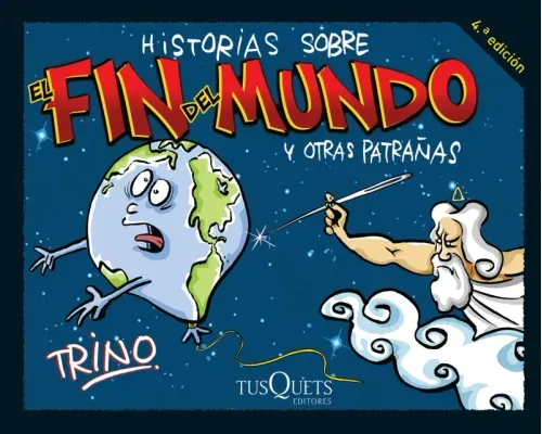 Historias sobre el fin del mundo y otras patranas