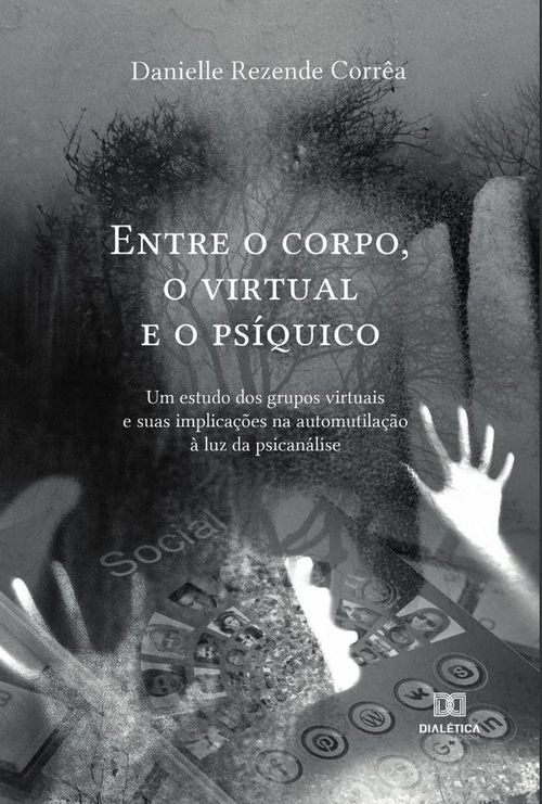 Entre o corpo o virtual e o psiquico
