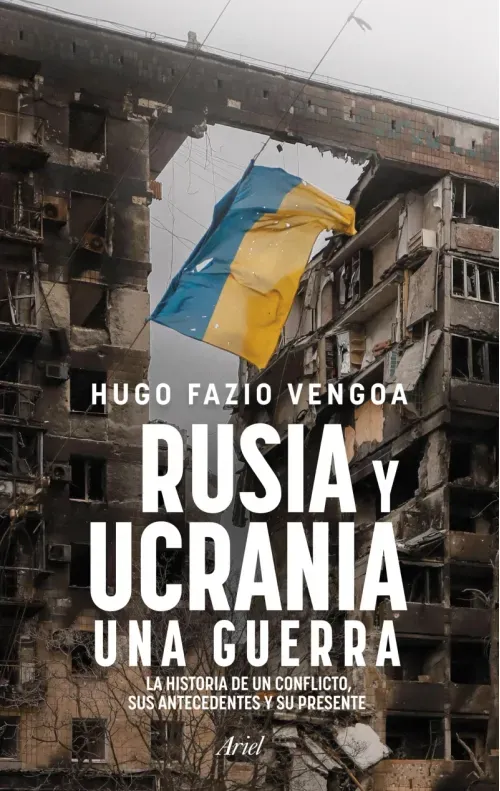 Rusia y Ucrania Una guerra