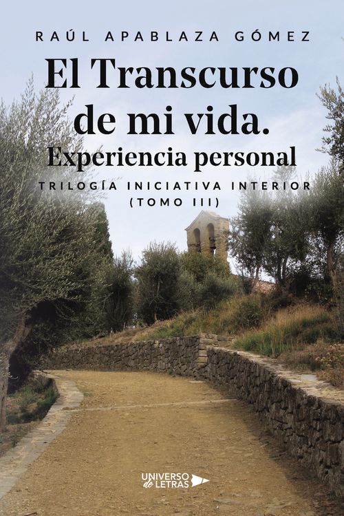 El Transcurso de mi vida Experiencia personal
