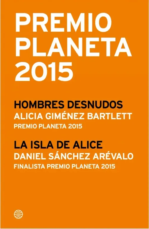 Premio Planeta 2015 ganador y finalista pack