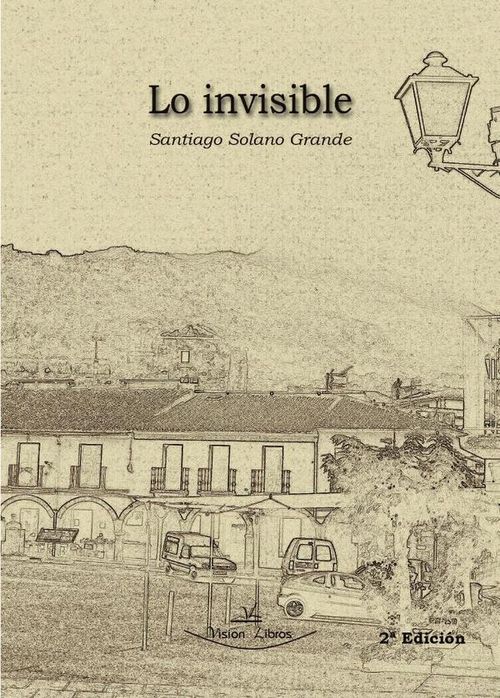 Lo invisible 2ª Edicion