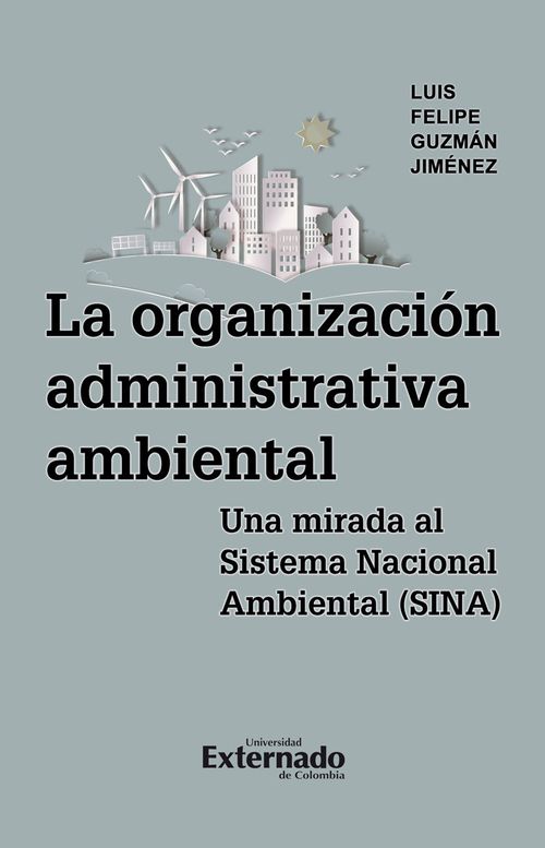 La organizacion administrativa ambiental