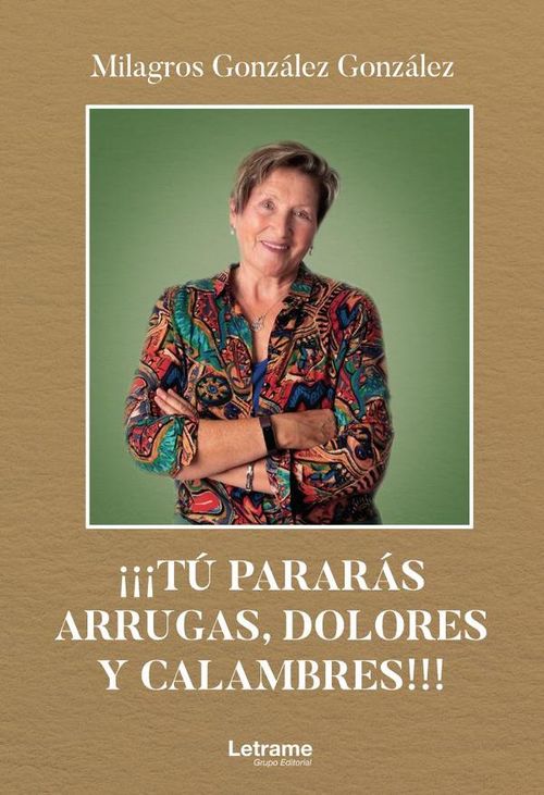 Tu pararas arrugas dolores y calambres