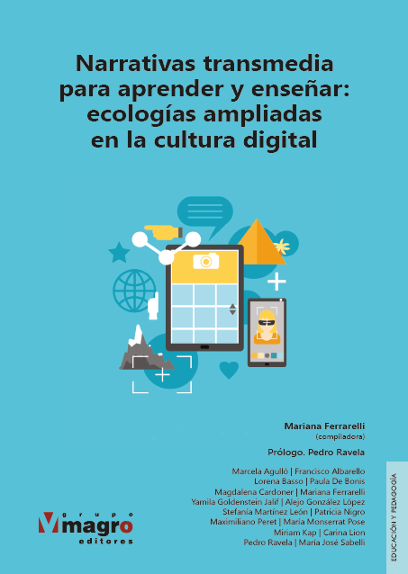 Narrativas transmedia para aprender y ensear ecologas ampliadas en la cultura digital