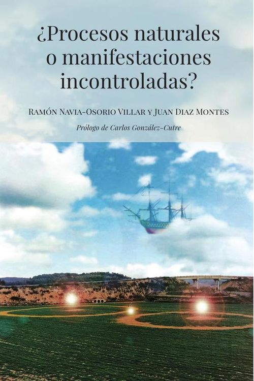 Procesos naturales o manifestaciones incontroladas