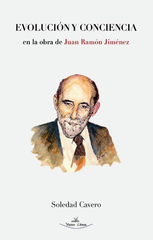 Evolucion y Conciencia en la obra de Juan Ramon Jimenez