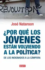 Por que los jovenes estan volviendo a la politica