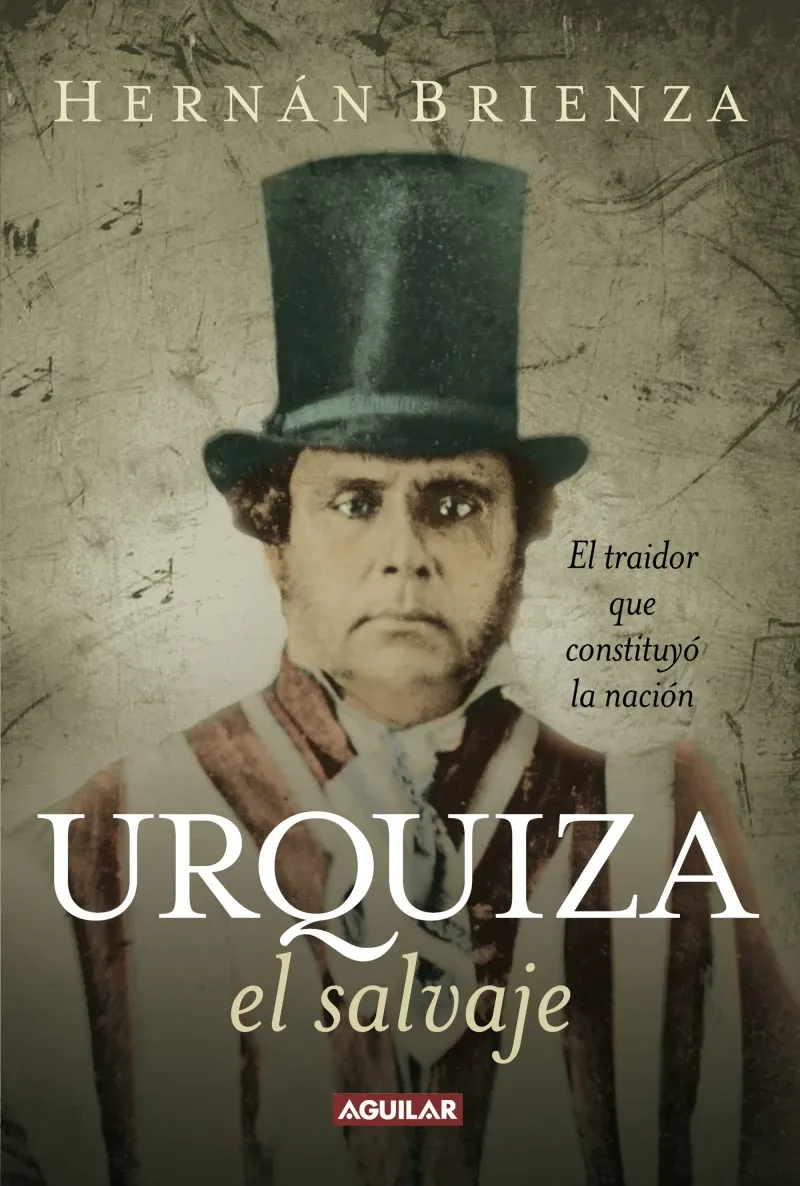 Urquiza el salvaje