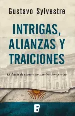 Intrigas alianzas y traiciones
