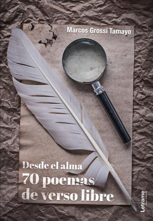 Desde el alma 70 poemas de verso libre
