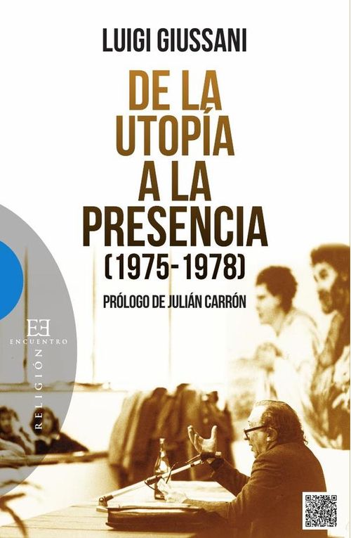 De la utopia a la presencia 1975-1978