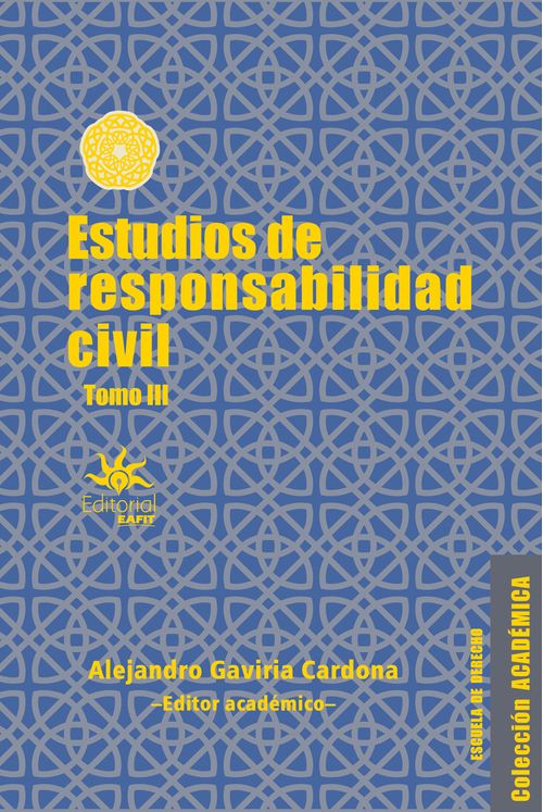 Estudios de responsabilidad civil - Tomo III