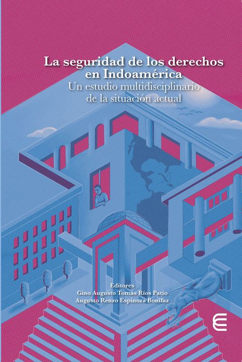 La seguridad de los derechos en Indoamerica
