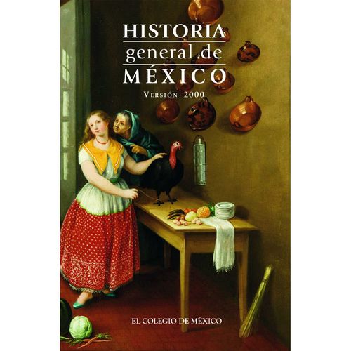 Historia general de Mexico