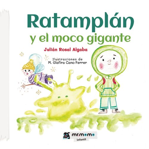 Ratampl225n y el moco gigante