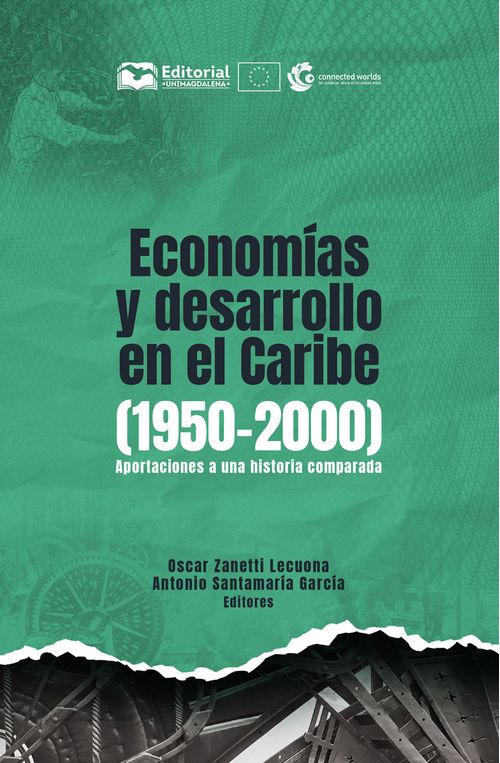 Economias y desarrollo en el Caribe 1950-2000