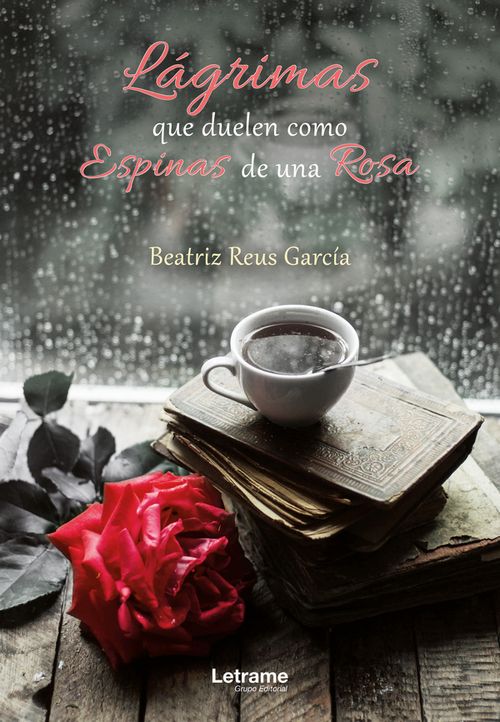 Lagrimas que duelen como espinas de una rosa