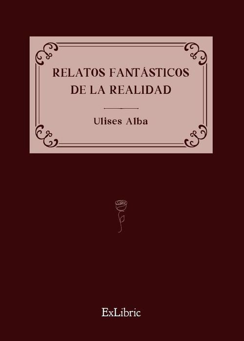 Relatos fantasticos de la realidad