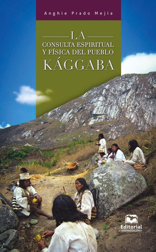 La consulta espiritual y fisica del pueblo Kaggaba