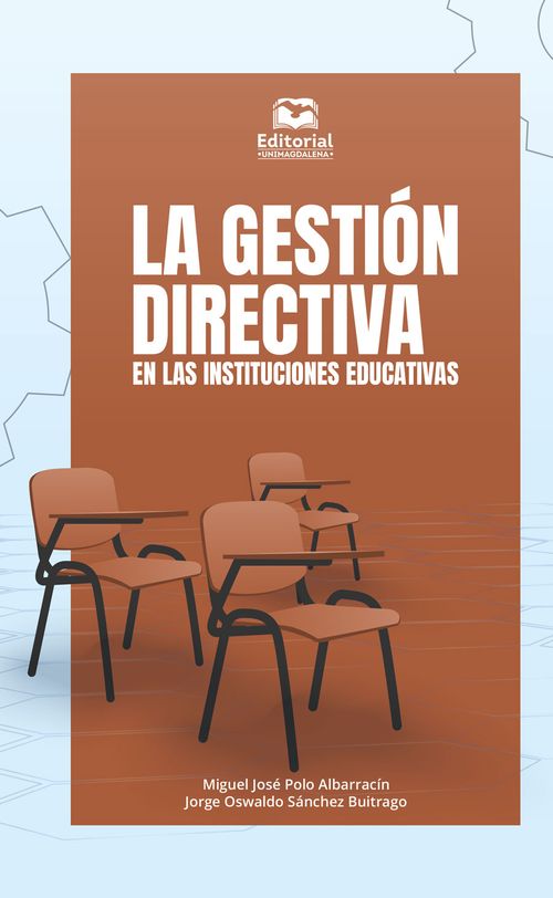 La gestion directiva en las instituciones educativas