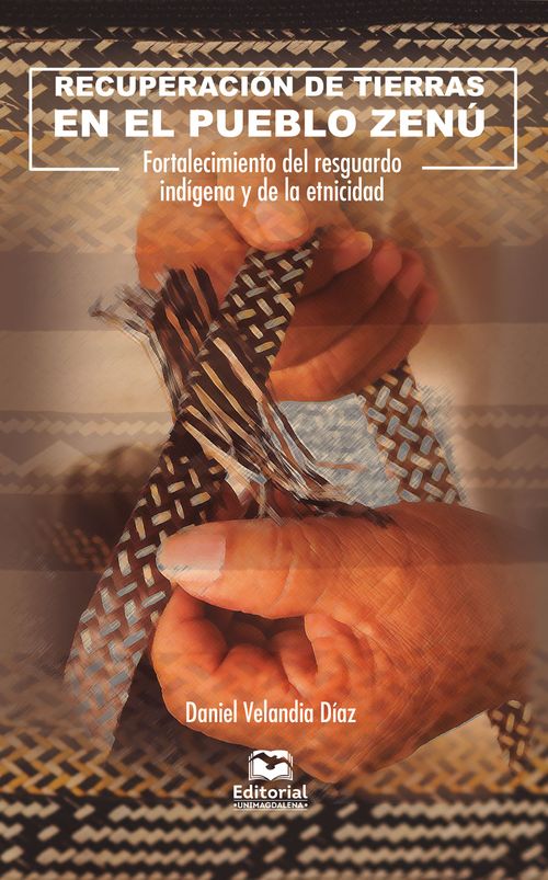 Recuperacion de tierras en el pueblo zenu