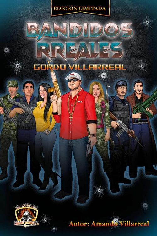 Bandidos RReales Gordo Villarreal