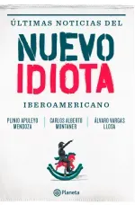 Ultimas noticias del nuevo idiota Iberoamericano