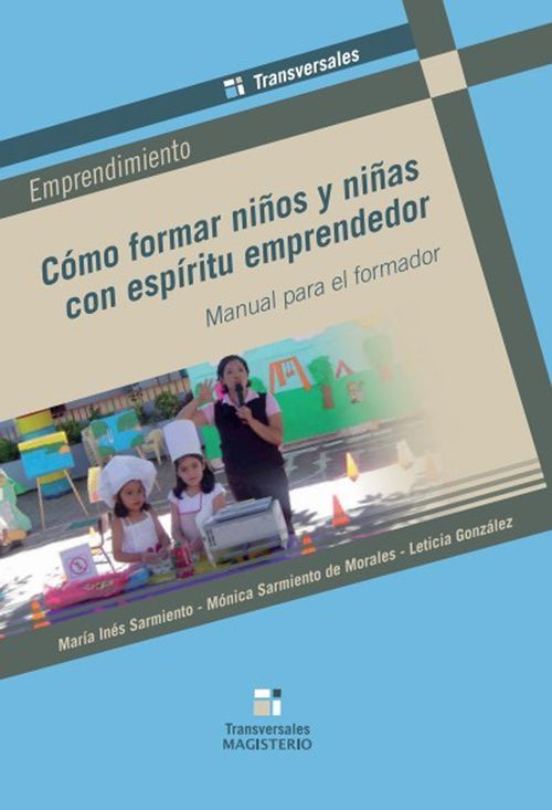 Como formar ninos y ninas con espiritu emprendedor
