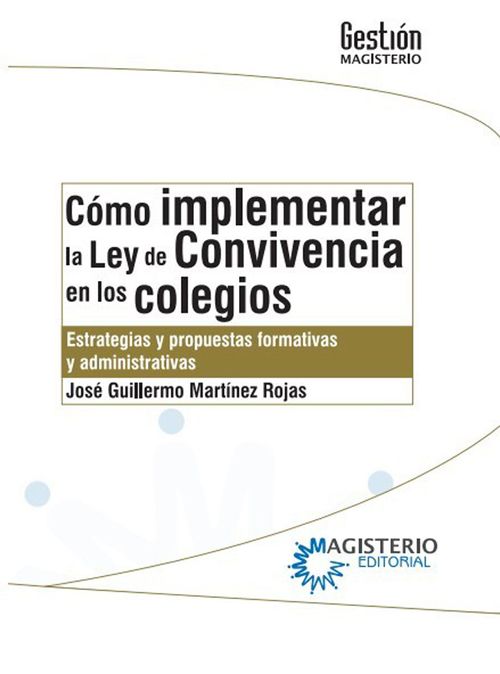 Como implementar la Ley de Convivencia en los colegios