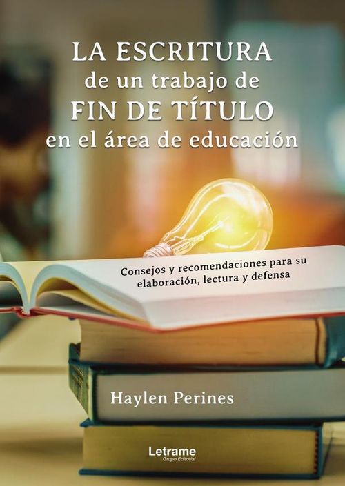 La escritura de un trabajo de fin de titulo en el area de la educacion