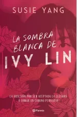 La sombra blanca de Ivy Lin