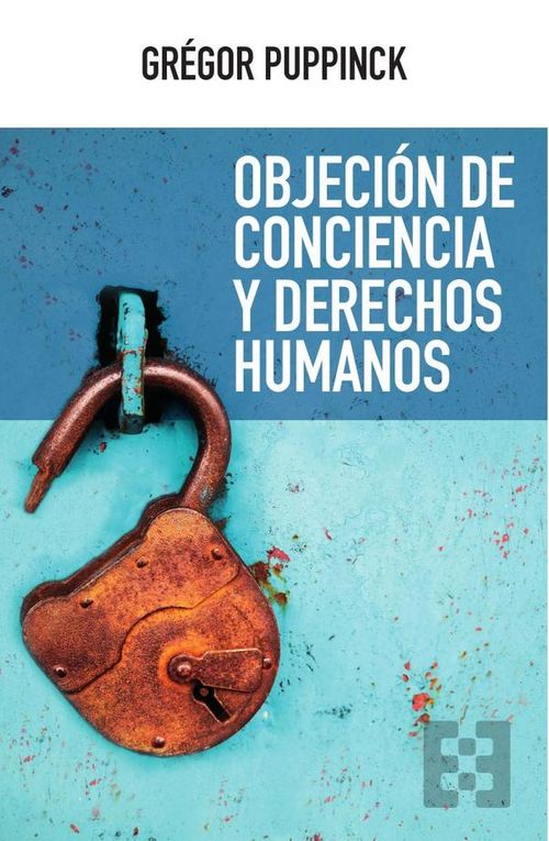 Objecion de conciencia y derechos humanos