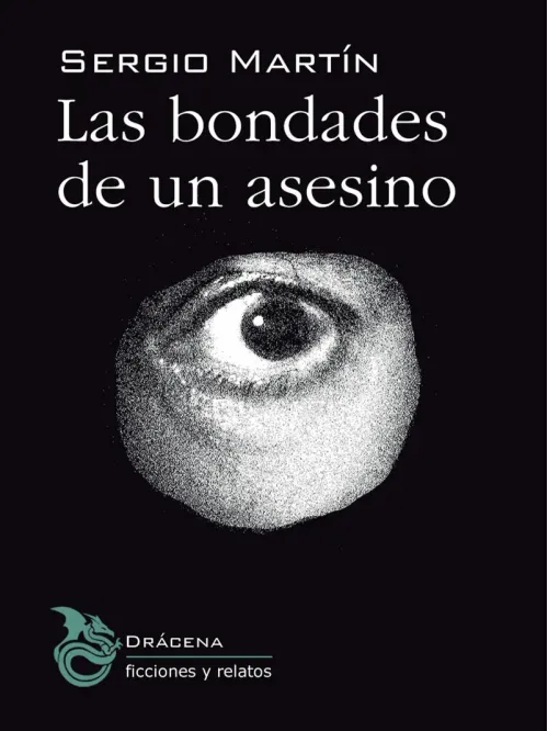 Las bondades de un asesino