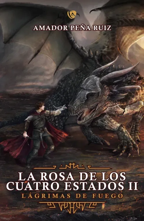 La Rosa de los Cuatro Estados II Lagrimas de fuego