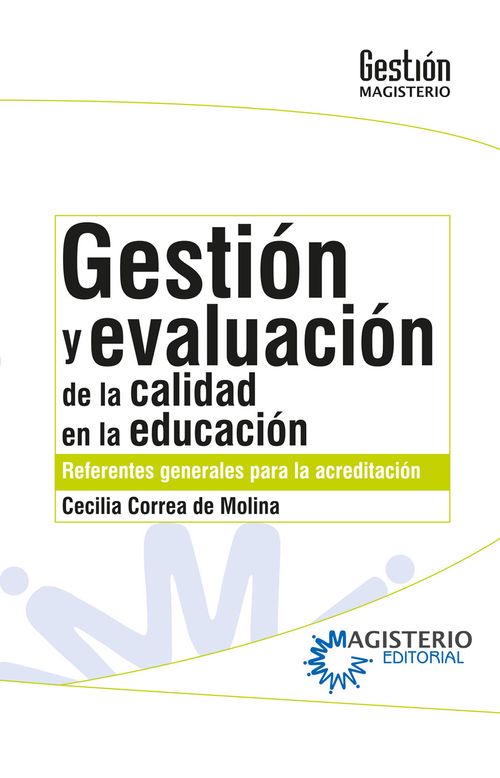 Gestion y evaluacion de la calidad en la educacion