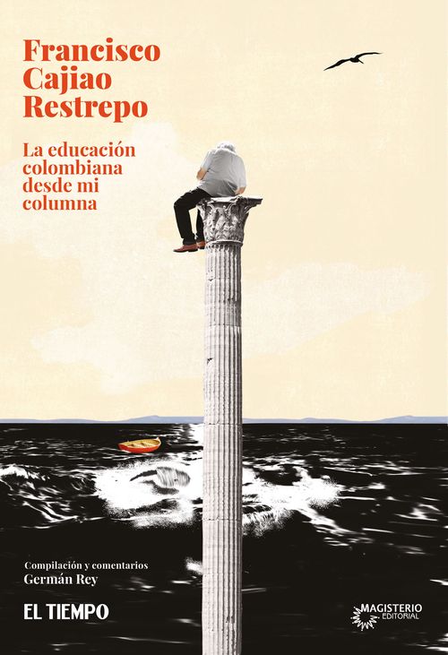 La educacion colombiana desde mi columna