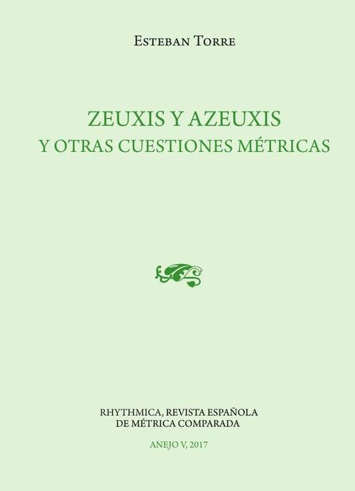Zeuxis y azeuxis y otras cuestiones metricas