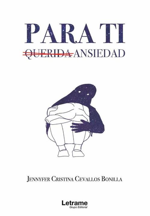 Para ti querida ansiedad