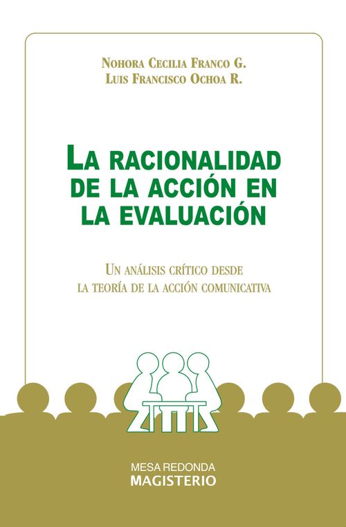 La racionalidad de la accion en la evaluacion