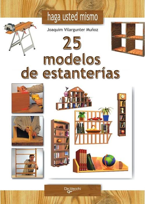 Haga usted mismo 25 modelos de estanterias