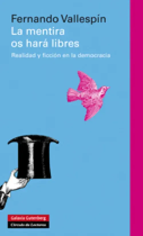 La mentira os hara libres