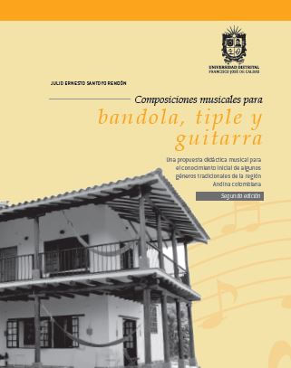 Composiciones musicales para bandola tiple y guitarra
