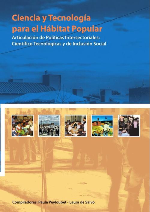 Ciencia y tecnologia para el habitat popular 2009